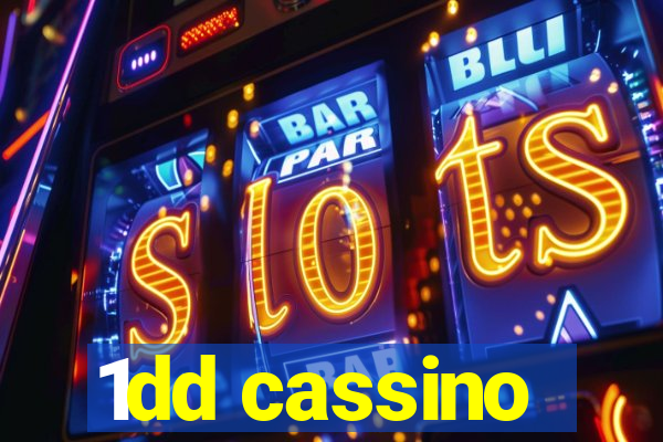 1dd cassino